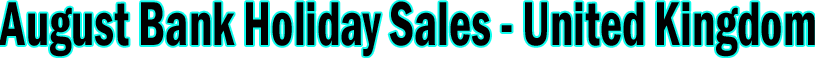 August Bank Holiday Sales 2027 Banner
