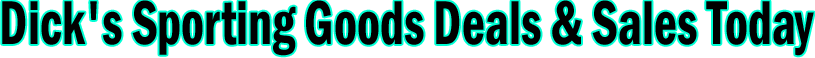 Dick's Sporting Goods Deals & Sales Today Banner